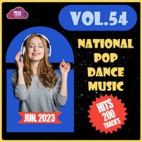 VA - National Pop Dance Music Vol.54 (2023) MP3
