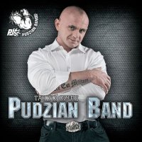 Pudzian Band - Tak To Czuje (2013) MP3