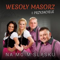 Wesoly Masorz - Na moim Slasku (2014) MP3