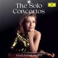 Anne-Sophie Mutter - The Solo Concertos (2023) MP3