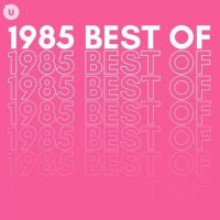 VA - 1985 Best of by uDiscover (2023) MP3