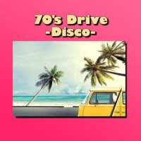 VA - 70's Drive - Disco - (2023) MP3