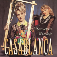 Casablanca - Najwieksze Przeboje (1996) MP3