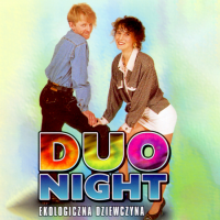 Duo Night - Ekologiczna dziewczyna (1994) MP3