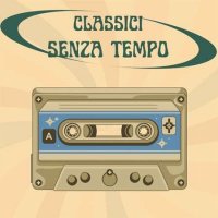 VA - Classici senza tempo (2023) MP3
