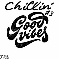 VA - Chillin' Good Vibes, Vol. 3 (2023) MP3
