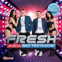 Fresh - Jazda bez trzymanki (2015) MP3