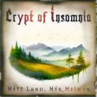 Crypt of Insomnia - N&#253;tt Land, N&#253;r Heimur 2K23 (2023) MP3