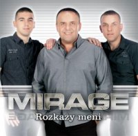 Mirage - Rozkazy meni (2011) MP3