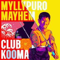 Club Kooma - Myllypuro Mayhem (2023) MP3