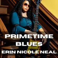 Erin Nicole Neal - Primetime Blues (2023) MP3