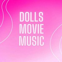 VA - Dolls Movie Music (2023) MP3