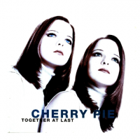 Cherry Pie - Together at Last (2011) MP3