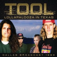 Tool - Lollapalooza In Texas [Remaster] (2020/2023) MP3