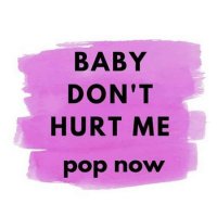 VA - Baby Don't Hurt Me - Pop Now (2023) MP3