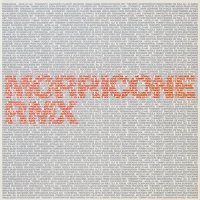 VA - Morricone Rmx (2001) MP3