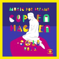 VA - Music For Dreams Copenhagen 2018, Vol. 2 (2018) MP3