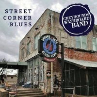 Greyhound's Washboard Band - Street Corner Blues (2023) MP3