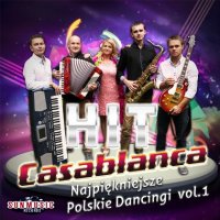 HIT - Casablanca. Najpiekniejsze Polskie Dancingi (2014) MP3