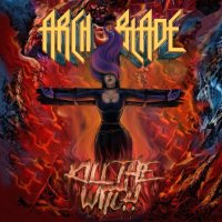 Arch Blade - Kill The Witch (2023) MP3