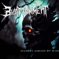 BlasT Torment - Shadows Around My Mind (2023) MP3