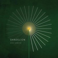 Rick Hornyak - Dandelion (2023) MP3