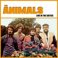 The Animals - Live In The Sixties [Ramaster] (1966-1967/2023) MP3