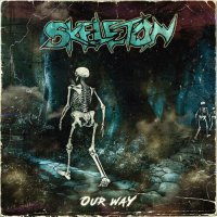 Skeleton - Our Way (2023) MP3