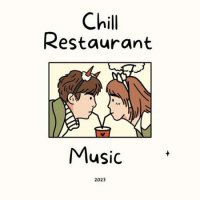 VA - Chill Restaurant Music (2023) MP3