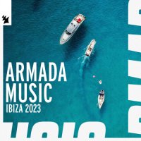 VA - Armada Music - Ibiza 2023 (2023) MP3