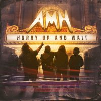 AMH - Hurry Up And Wait (2023) MP3