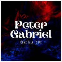 Peter Gabriel - Come Talk to Me (1992/2023) MP3