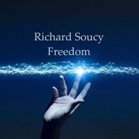Richard Soucy - Freedom (2023) MP3