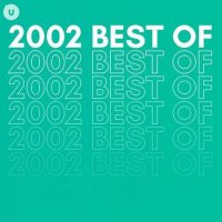 VA - 2002 Best of by uDiscover (2023) MP3