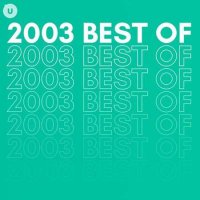 VA - 2003 Best of by uDiscover (2023) MP3