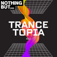 VA - Nothing But... Trancetopia [06] (2023) MP3