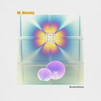 Mt. Morning - Restorations (2023) MP3