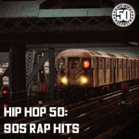 VA - Hip Hop 50: 90s Rap Hits (2023) MP3