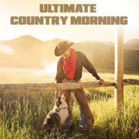 VA - Ultimate Country Morning (2023) MP3