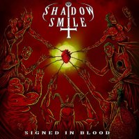 Shadow Smile - Signed in Blood (2023) MP3
