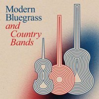 VA - Modern Bluegrass and Country Bands (2023) MP3