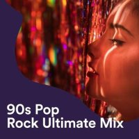 VA - 90s Pop Rock Ultimate Mix (2023) MP3