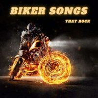 VA - Biker Songs That Rock (2023) MP3