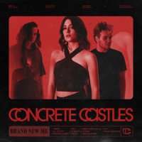 Concrete Castles - Brand New Me (2023) MP3