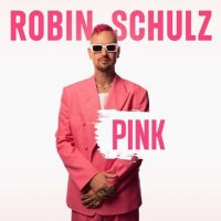 Robin Schulz - Pink (2023) MP3
