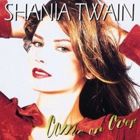Shania Twain - Come On Over [Super Deluxe Diamond Edition] (1997/2023) MP3