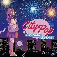 VA - City Pop Essentials ~ Summer ~ (2023) MP3