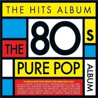 VA - The Hits Album - The 80's Pure Pop Album (2023) MP3