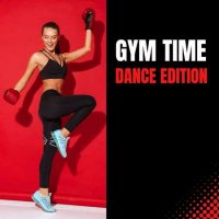 VA - Gym Time: Dance Edition (2023) MP3