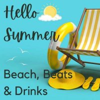 VA - Hello Summer - Beach, Beats & Drinks (2023) MP3
